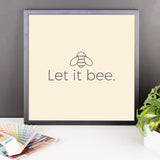 Free Shipping Worldwide - Let It Bee - Wall Print
