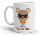 Free Shipping Worldwide - Mice, Mice Baby -  Funny Mouse - Coffee Mug [Great Gift For The Gangster In Your Life]