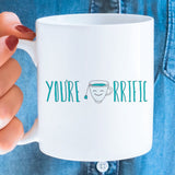 You're Tea-rrific - Funny - Coffee Mug
