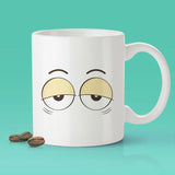 Tired Eyes Coffee Mug [Gift Idea - Makes A Fun Present]