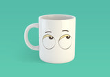 Eye Roll Coffee Mug [Gift Idea - Makes A Fun Present]