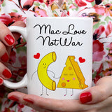 Mac Love Not War - Cute Macaroni Mg [Gift Idea - Makes A Fun Present] [For Him / For Her] Cute Mac and Cheese Mug