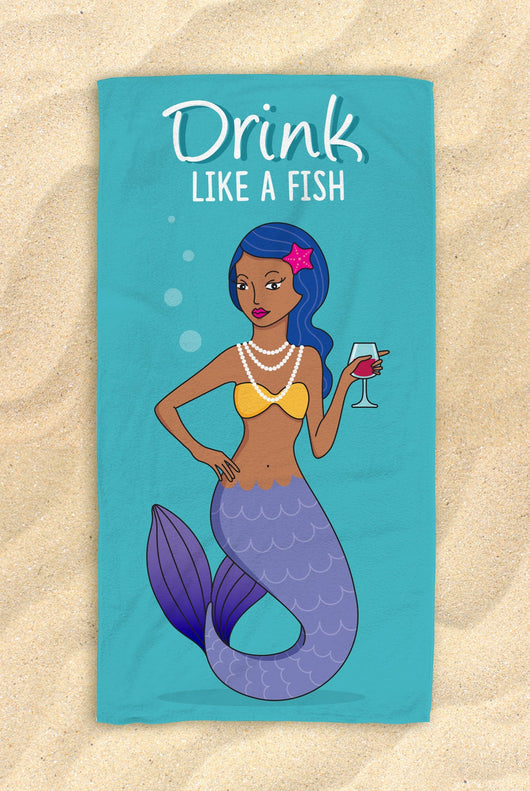 Drink Like A Fish Blue Beach Towel -  Beautiful Mermaid Beach Towel - Hit The Beach In Style [Gift Idea / Fun Present] Mermaid Gifts 30”x60”