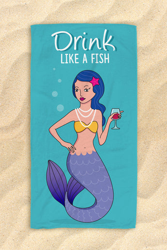 Drink Like A Fish -  Beautiful Mermaid Beach Towel - Hit The Beach In Style [Gift Idea / Fun Present] Mermaid Gifts 30”x60”