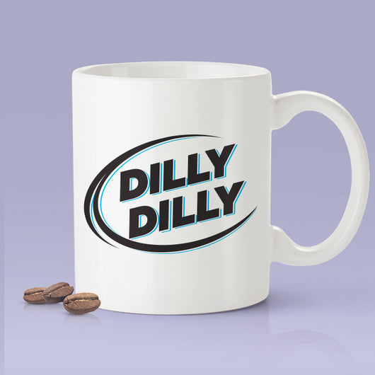 Dilly Dilly Mug - Budweiser Commercial Inspired Coffee Mug - Black Lettering With Blue