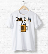 Dilly Dilly Tee-Shirt [Gift Idea - Makes A Fun Present] [For Him/For Her] Unisex T-Shirt XS/Small/Medium/Large/XL
