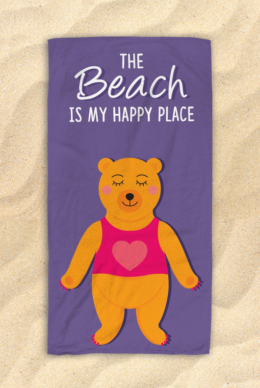 The Beach Is My Happy Place -  Cute Brown Bear Towel  - Hit The Beach In Style / Bear Gifts 30”x60”
