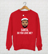 Santa, Do You Love Me? Drake Parody "Kiki Do You Love Me"  - Drake Holiday Sweater