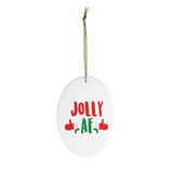 Jolly AF Funny Christmas Ornament - Ceramic Ornament For Christmas Tree