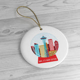 Seattle, Baby It's Rainy Outside -  Funny Christmas Ornament - Ceramic Ornament For Christmas Tree