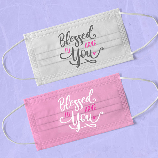 Pink Blessed To Have You Washable & Reusable Wedding Face Mask - Engagement Face Mask - Couple Face Masks - Face Mask Wedding